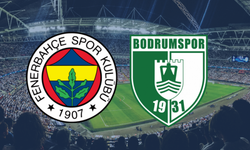 Fenerbahçe - Bodrumspor maçı ne zaman, saat kaçta ve hangi kanalda?