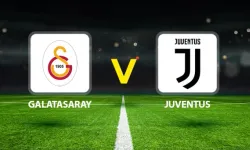 Galatasaray - Juventus Maçı Ne Zaman, Saat Kaçta, Hangi Kanalda? (11’ler Belli Oldu)