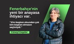 ÖZEL | Cüneyt Kaşeler: ''Fenerbahçe'nin yeni bir anayasa ihtiyacı var''