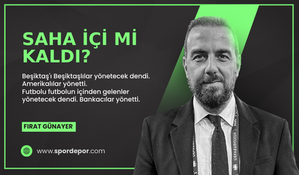 Fırat Günayer yazdı: Saha içi mi kaldı?