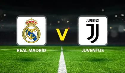 Real Madrid-Juventus: Arda Güler ve Kenan Yıldız Şampiyonlar Ligi'nde Karşı Karşıya