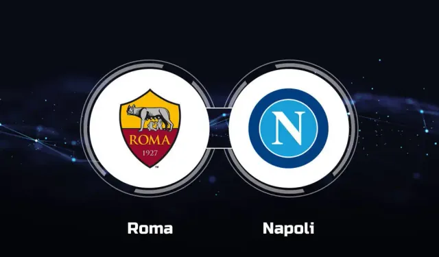 Roma – Napoli maçı ne zaman, saat kaçta ve hangi kanalda?