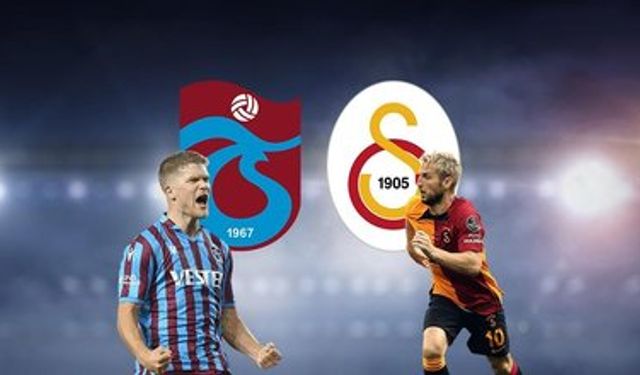 Galatasaray-Trabzonspor Derbisi Canlı Anlatım: Kadrolar, Skor ve İstatistikler