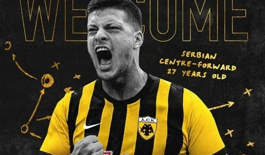 Luka Jovic'in yeni durağı, AEK!