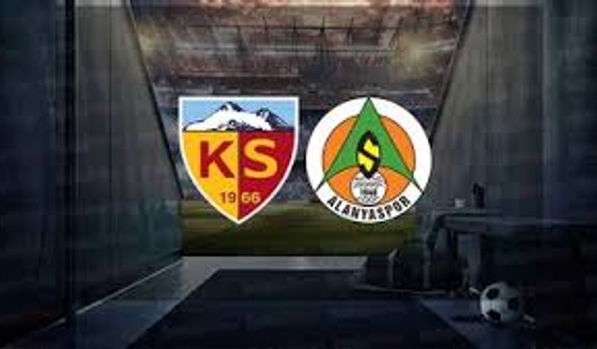 Kayserispor – Alanyaspor maçı ne zaman, saat kaçta, hangi kanalda?