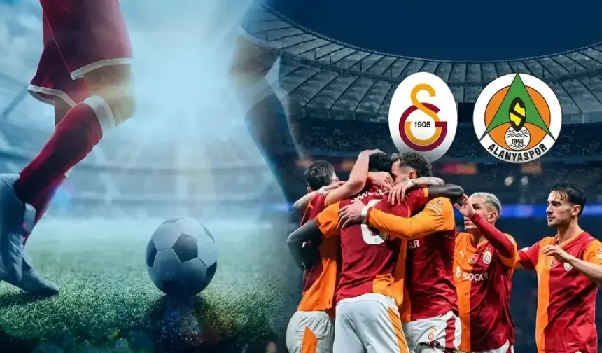 Galatasaray - Alanyaspor Maçı Öncesi Tüm Detaylar