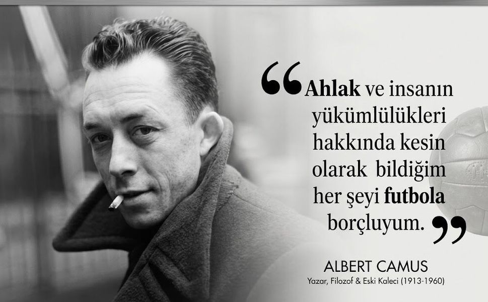 Dünyaca Ünlü Edebiyatçıların Futbol Hakkında Söyledikleri
